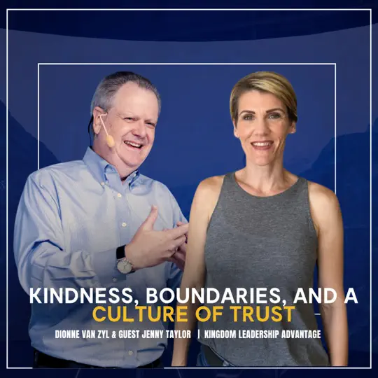 Kindness, Boundaries and a Culture of Trust